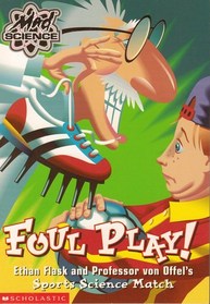 (image for) Mad Science: Foul Play Ethan Flask